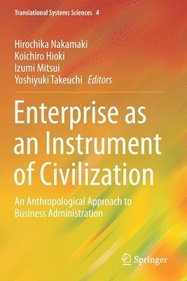 Enterprise as an Instrument of Civilization 1