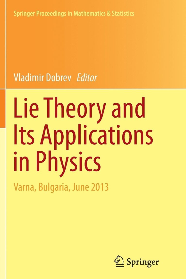 Lie Theory and Its Applications in Physics 1