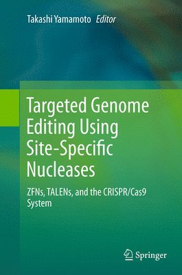bokomslag Targeted Genome Editing Using Site-Specific Nucleases