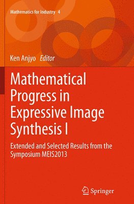 bokomslag Mathematical Progress in Expressive Image Synthesis I