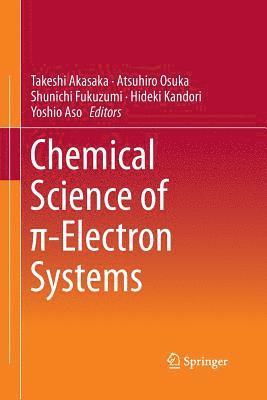 bokomslag Chemical Science of -Electron Systems