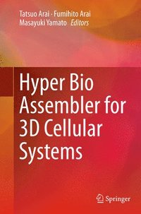 bokomslag Hyper Bio Assembler for 3D Cellular Systems