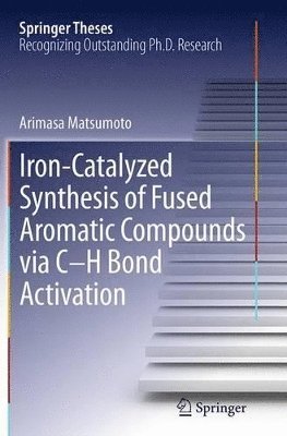 Iron-Catalyzed Synthesis of Fused Aromatic Compounds via CH Bond Activation 1