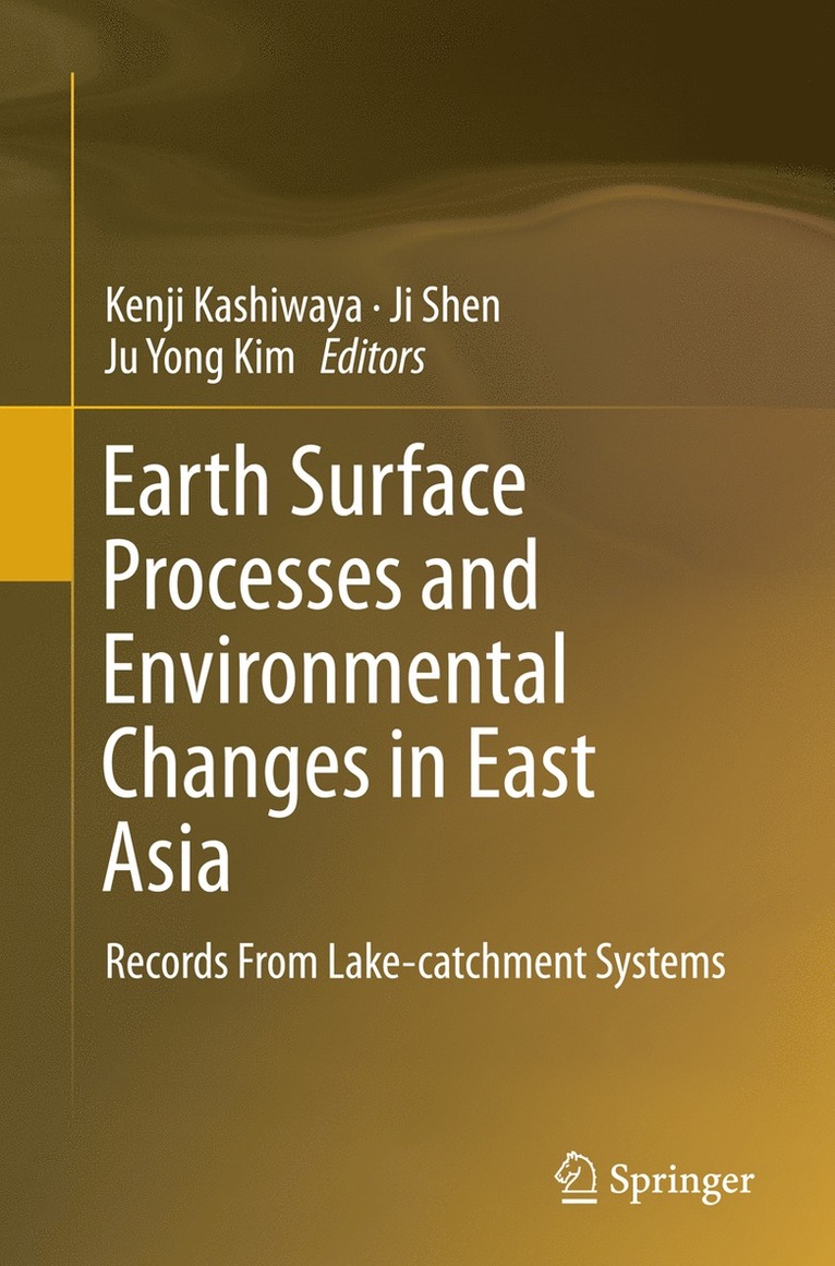 Earth Surface Processes and Environmental Changes in East Asia 1