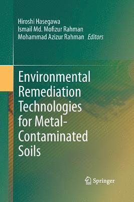 Environmental Remediation Technologies for Metal-Contaminated Soils 1