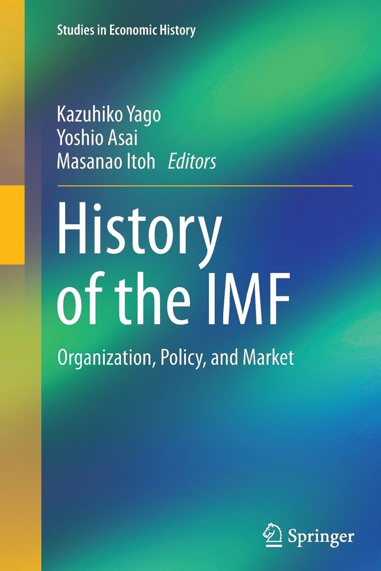 Kazuhiko Yago, Yoshio Asai, Masanao Itoh - History of the IMF, Häftad