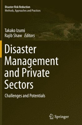 Disaster Management and Private Sectors 1