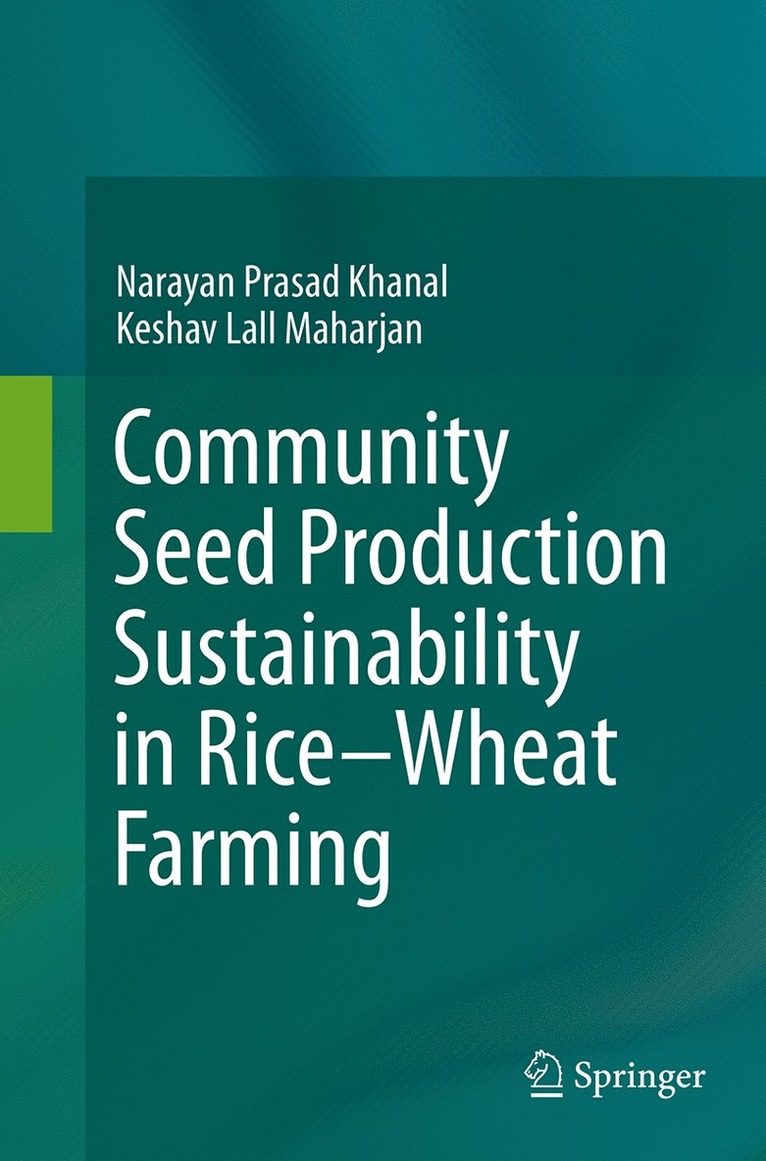Community Seed Production Sustainability in Rice-Wheat Farming