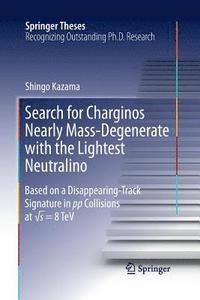 bokomslag Search for Charginos Nearly Mass-Degenerate with the Lightest Neutralino