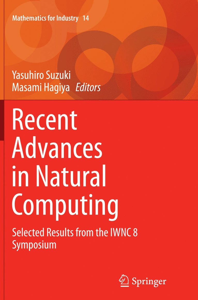 Yasuhiro Suzuki, Masami Hagiya - Recent Advances in Natural Computing, Häftad