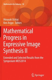 bokomslag Mathematical Progress in Expressive Image Synthesis II