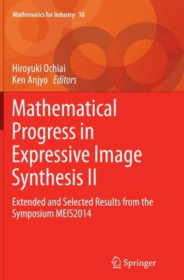 bokomslag Mathematical Progress in Expressive Image Synthesis II