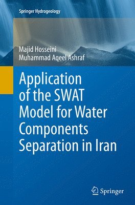 Application of the SWAT Model for Water Components Separation in Iran 1