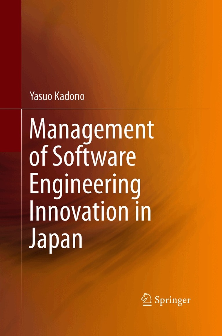 Yasuo Kadono - Management of Software Engineering Innovation in Japan, Häftad