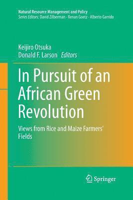 Keijiro Otsuka, Donald F. Larson - In Pursuit of an African Green Revolution, Häftad