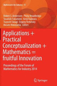 bokomslag Applications + Practical Conceptualization + Mathematics = fruitful Innovation