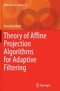 bokomslag Theory of Affine Projection Algorithms for Adaptive Filtering