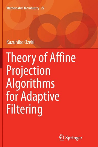 bokomslag Theory of Affine Projection Algorithms for Adaptive Filtering