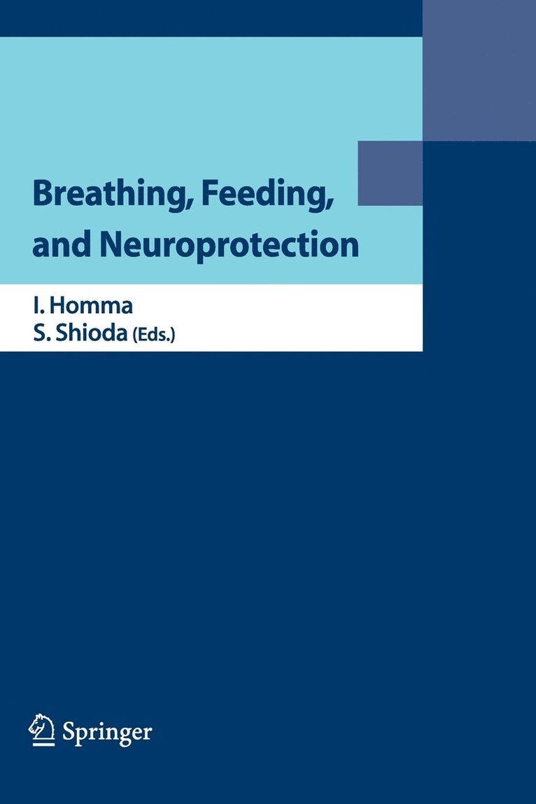 Breathing, Feeding, and Neuroprotection 1