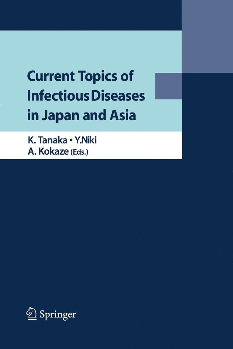 Current Topics of Infectious Diseases in Japan and Asia 1