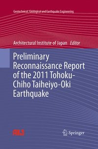 bokomslag Preliminary Reconnaissance Report of the 2011 Tohoku-Chiho Taiheiyo-Oki Earthquake