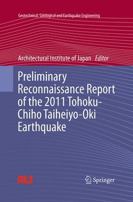 Preliminary Reconnaissance Report of the 2011 Tohoku-Chiho Taiheiyo-Oki Earthquake 1