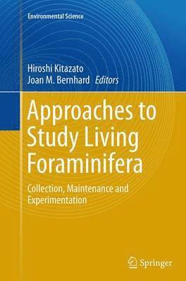 Approaches to Study Living Foraminifera 1