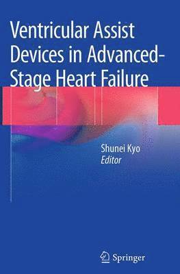 bokomslag Ventricular Assist Devices in Advanced-Stage Heart Failure