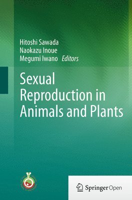 bokomslag Sexual Reproduction in Animals and Plants