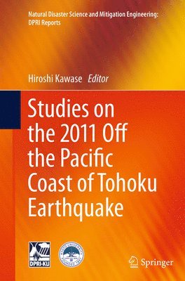 bokomslag Studies on the 2011 Off the Pacific Coast of Tohoku Earthquake