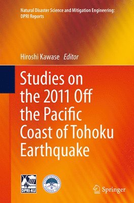 Studies on the 2011 Off the Pacific Coast of Tohoku Earthquake 1