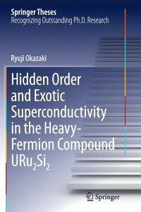 bokomslag Hidden Order and Exotic Superconductivity in the Heavy-Fermion Compound URu2Si2