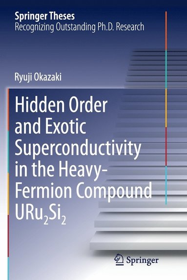 bokomslag Hidden Order and Exotic Superconductivity in the Heavy-Fermion Compound URu2Si2