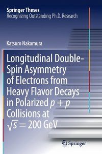 bokomslag Longitudinal Double-Spin Asymmetry of Electrons from Heavy Flavor Decays in Polarized p + p Collisions at ?s = 200 GeV