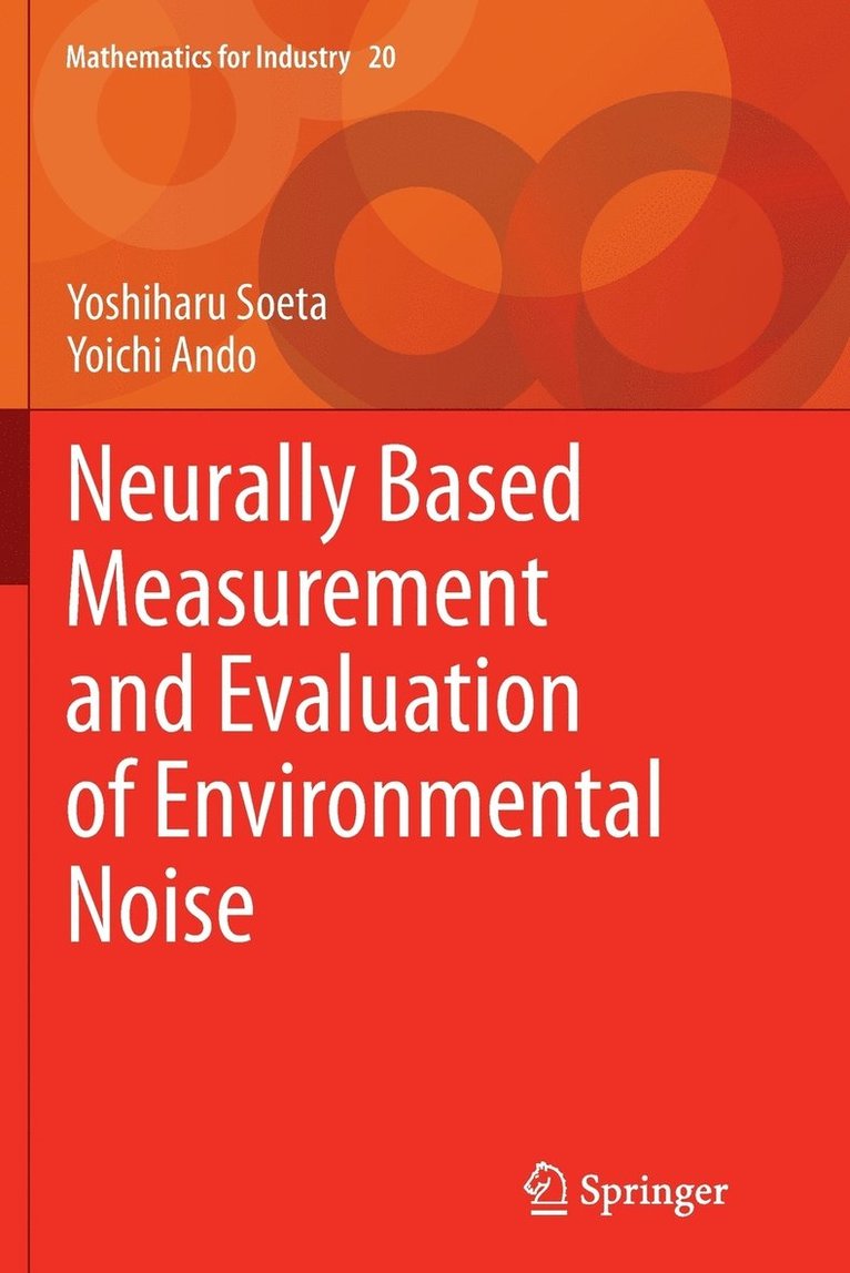 Neurally Based Measurement and Evaluation of Environmental Noise 1