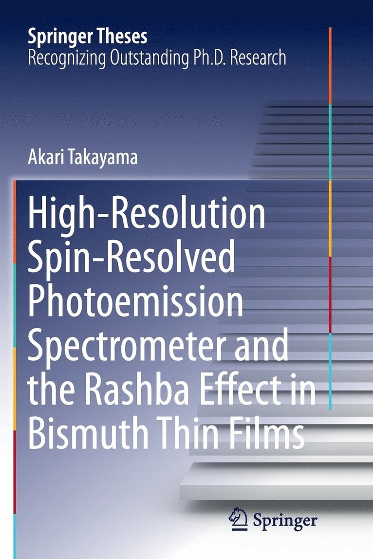 High-Resolution Spin-Resolved Photoemission Spectrometer and the Rashba Effect in Bismuth Thin Films 1