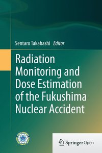 bokomslag Radiation Monitoring and Dose Estimation of the Fukushima Nuclear Accident