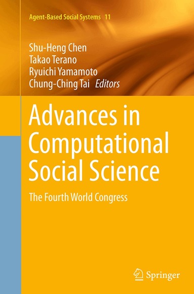 Shu-Heng Chen, Takao Terano, Ryuichi Yamamoto, Chung-Ching Tai - Advances in Computational Social Science, Häftad