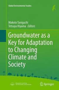 bokomslag Groundwater as a Key for Adaptation to Changing Climate and Society