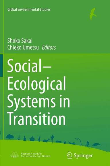 Shoko Sakai, Chieko Umetsu - Social-Ecological Systems in Transition, Häftad