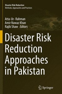 bokomslag Disaster Risk Reduction Approaches in Pakistan