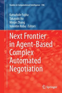 bokomslag Next Frontier in Agent-based Complex Automated Negotiation