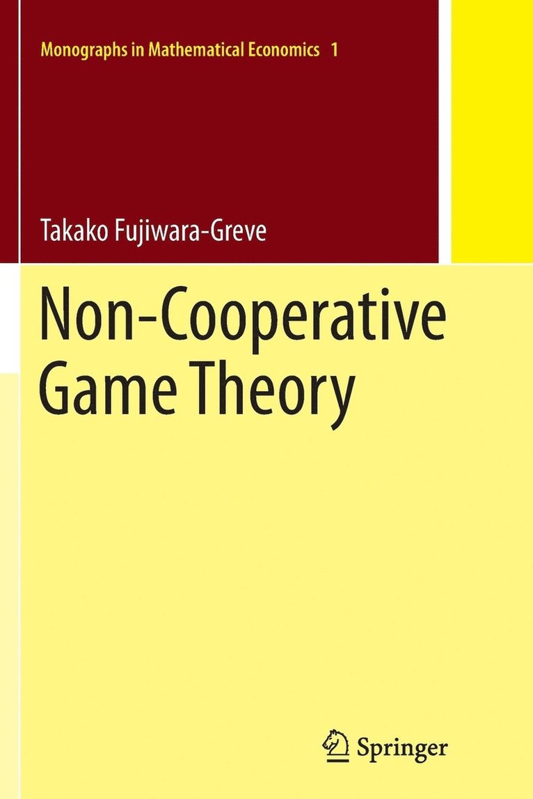 Non-Cooperative Game Theory 1