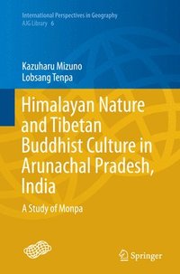 bokomslag Himalayan Nature and Tibetan Buddhist Culture in Arunachal Pradesh, India