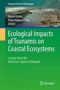 bokomslag Ecological Impacts of Tsunamis on Coastal Ecosystems