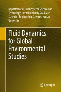 bokomslag Fluid Dynamics for Global Environmental Studies