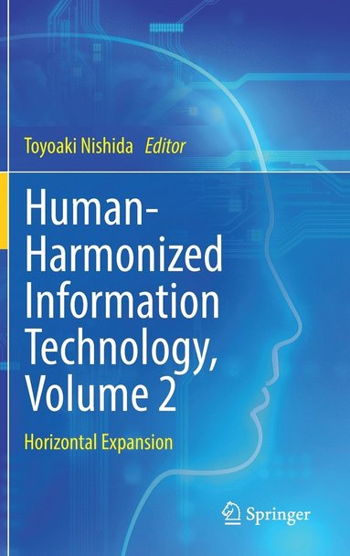 bokomslag Human-Harmonized Information Technology, Volume 2