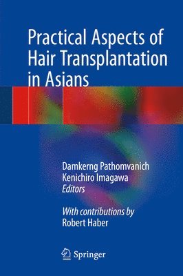 Practical Aspects of Hair Transplantation in Asians 1
