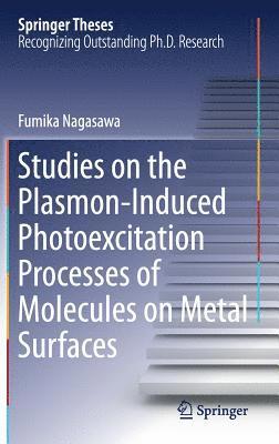 Studies on the Plasmon-Induced Photoexcitation Processes of Molecules on Metal Surfaces 1