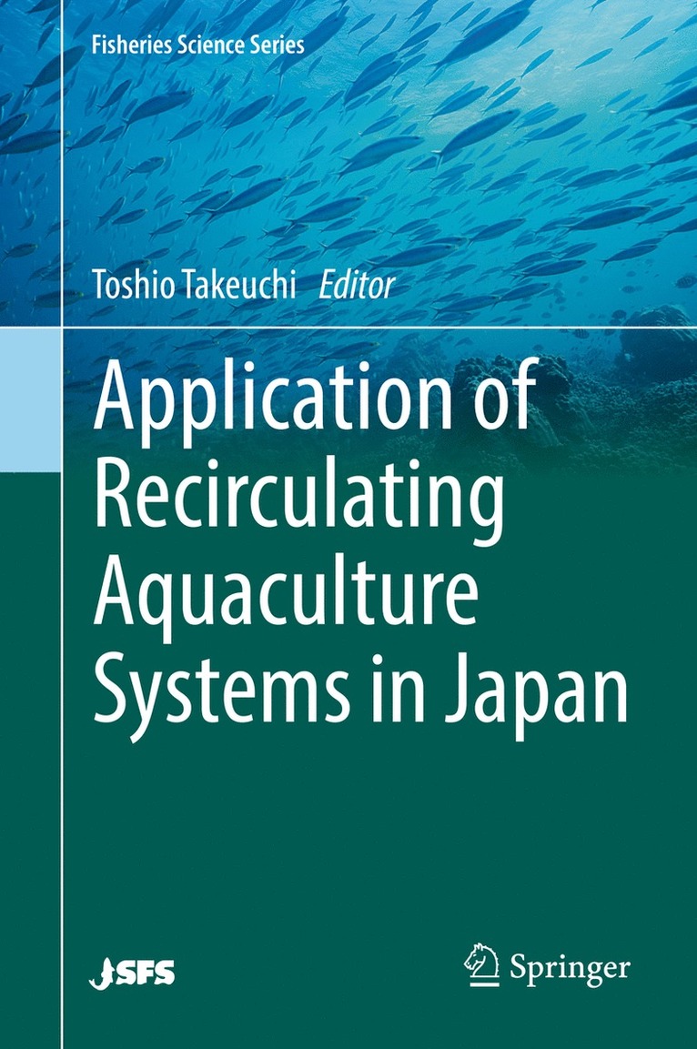 Application of Recirculating Aquaculture Systems in Japan 1